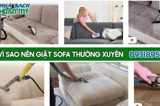 Vì sao nên giặt sofa thường xuyên